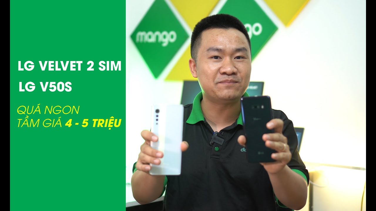 Trên Tay LG Velvet 2 Sim Và LG V50S - Giảm Giá Quá Ngon Tại Di Động Mango