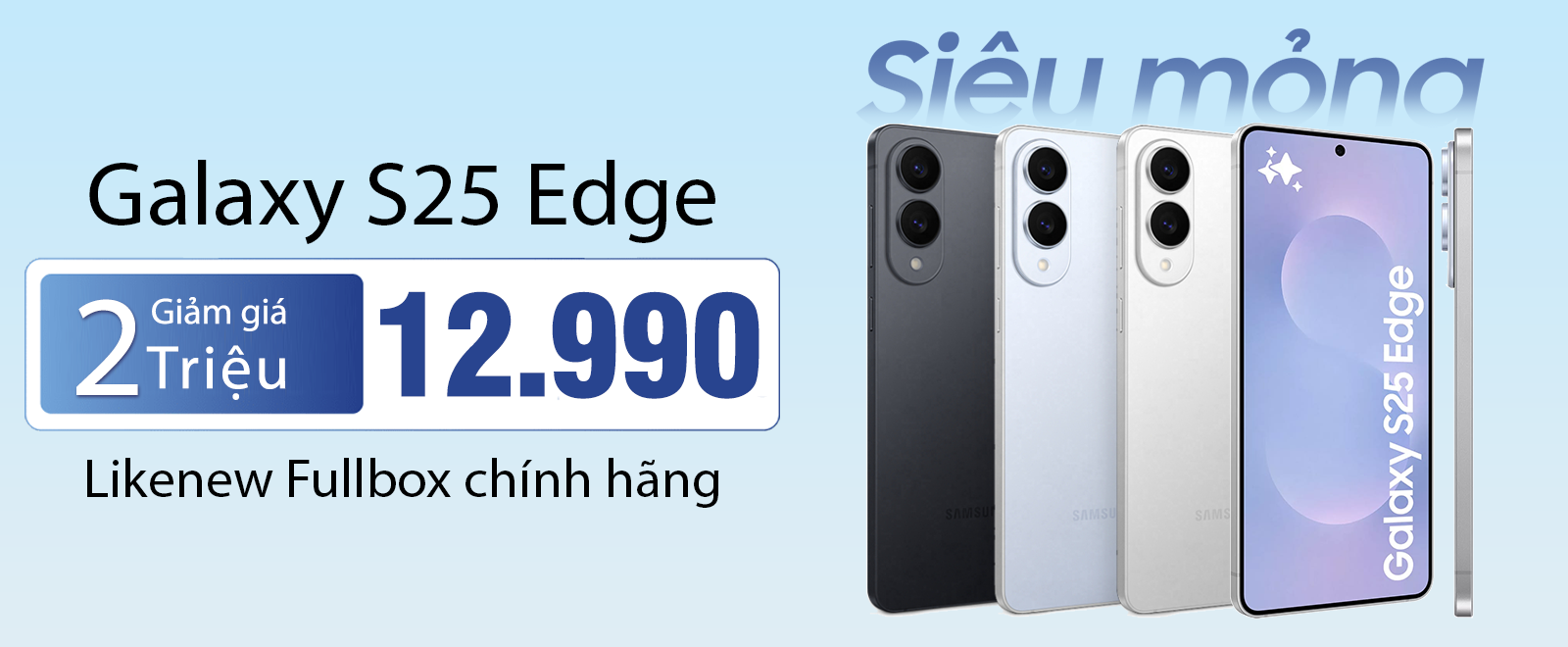 Galaxy S25 Edge 5G Chính Hãng - Likenew Fullbox