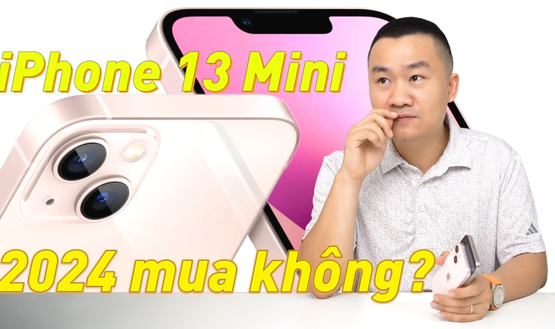 iPhone 13 Mini - 2024 có nên mua?